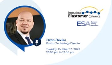 Kastaş will deliver the opening speech at the International Elastomer Conference 2023